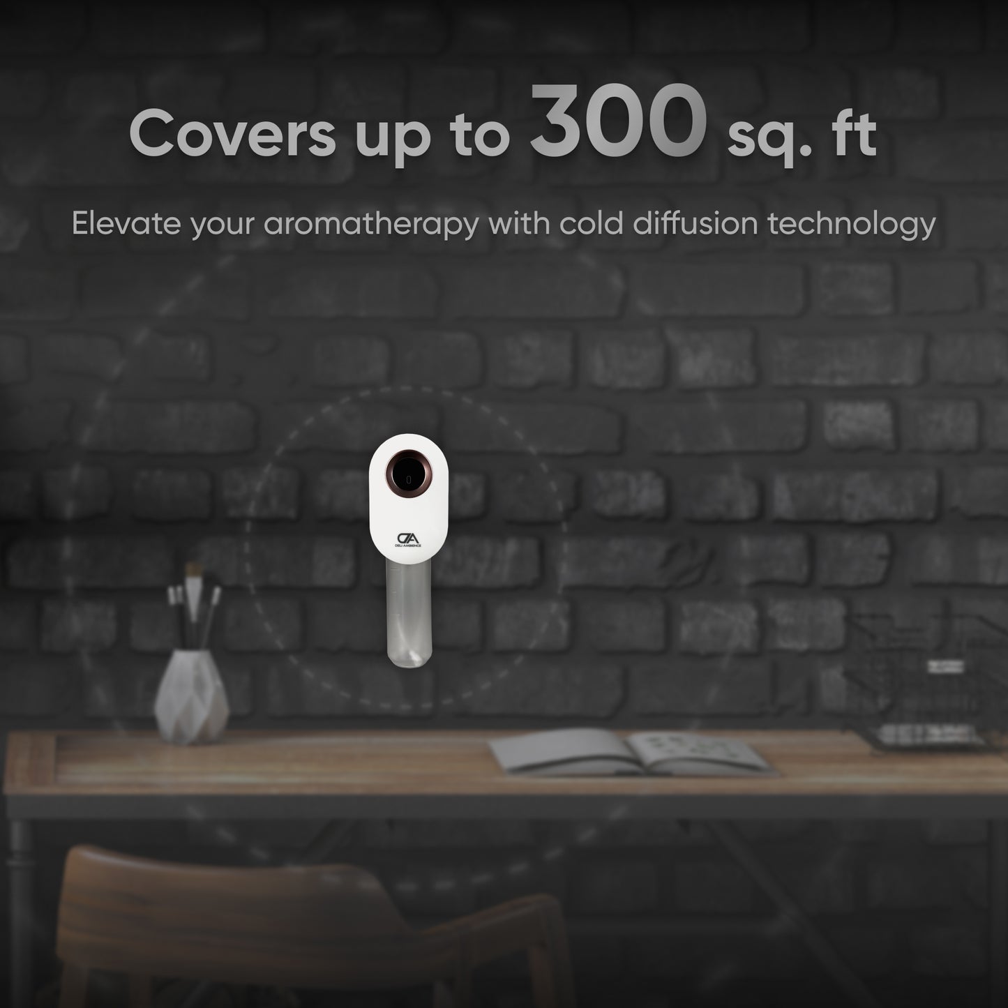 A DA Mini Plug Oil Diffuser - Bluetooth is wall-mounted above a desk with the text: "Covers up to 300 sq. ft. Elevate your aromatherapy with Bluetooth-enabled cold diffusion technology.