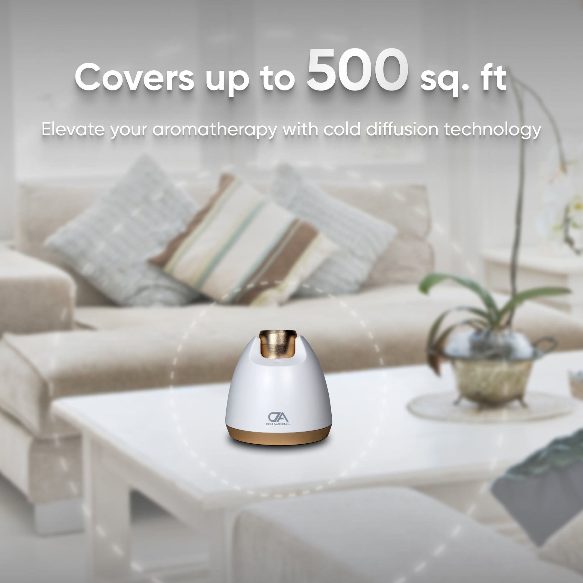 A DA White Ball Scent Diffuser elegantly sits on a table in a contemporary living room. Text reads: "Covers up to 500 sq. ft. Elevate your aromatherapy experience with advanced cold diffusion technology and Bluetooth connectivity.